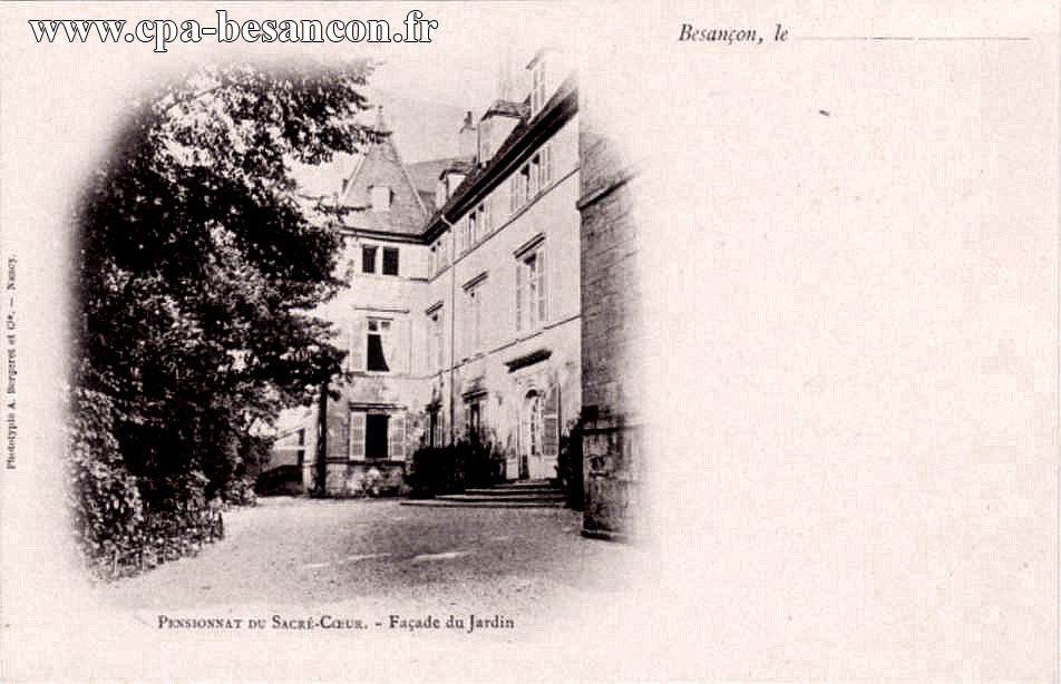 BESANÇON - PENSIONNAT DU SACRÉ-CŒUR. - Façade du Jardin